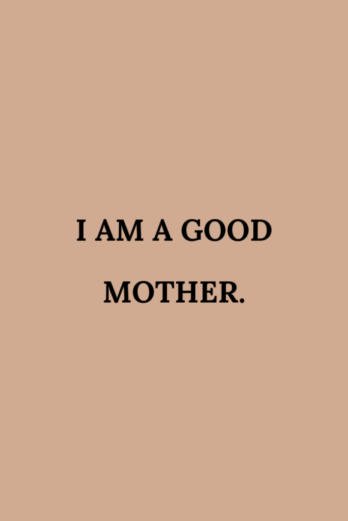 An affirmation for new moms